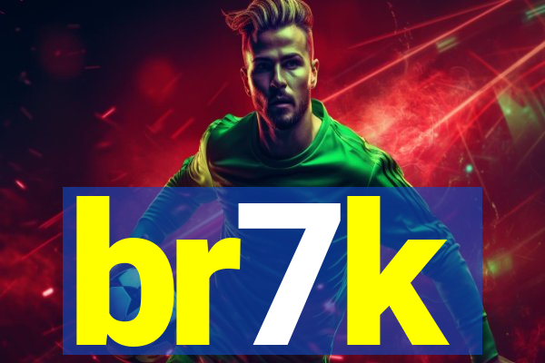 br7k