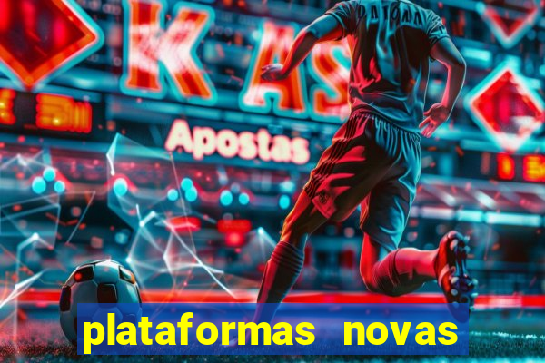 plataformas novas que est o pagando