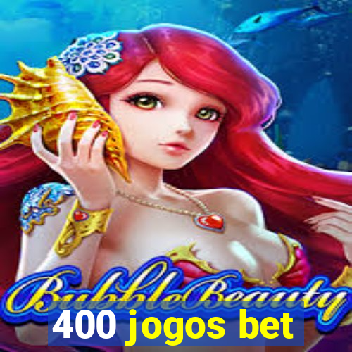 400 jogos bet