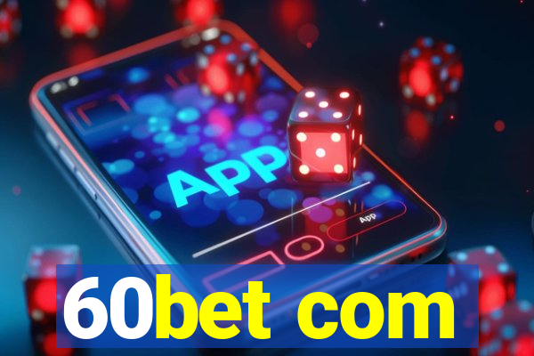 60bet com