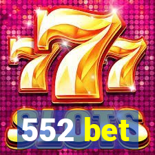 552 bet