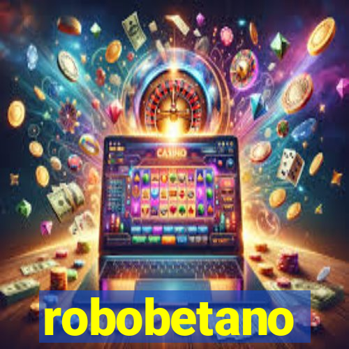 robobetano