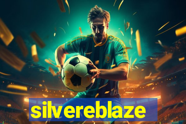 silvereblaze