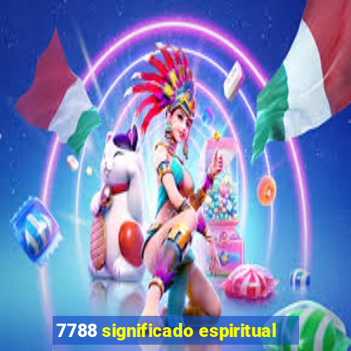 7788 significado espiritual