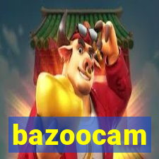 bazoocam