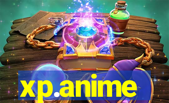 xp.anime