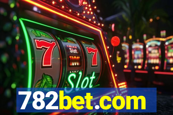 782bet.com