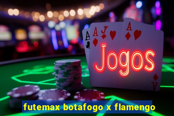 futemax botafogo x flamengo