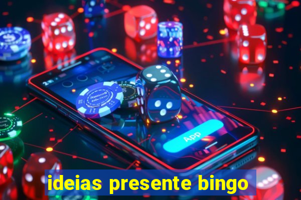 ideias presente bingo