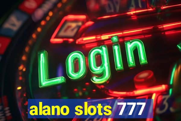 alano slots 777