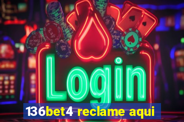 136bet4 reclame aqui