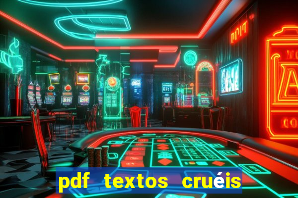 pdf textos cruéis demais para serem lidos rapidamente