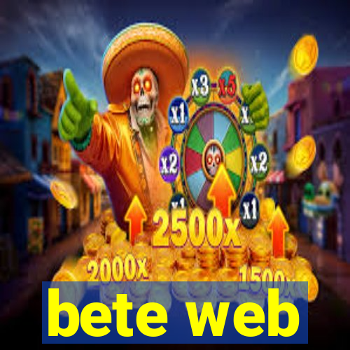 bete web