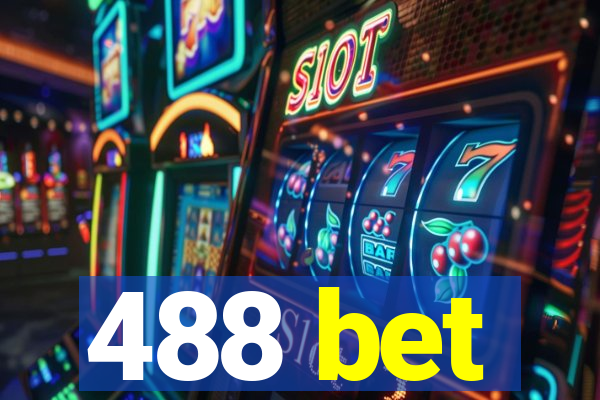 488 bet