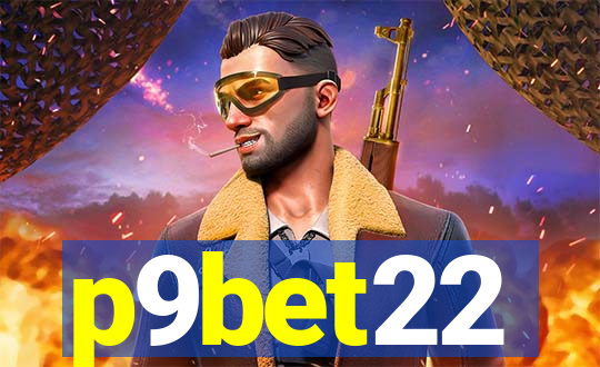 p9bet22