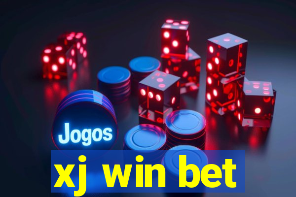 xj win bet