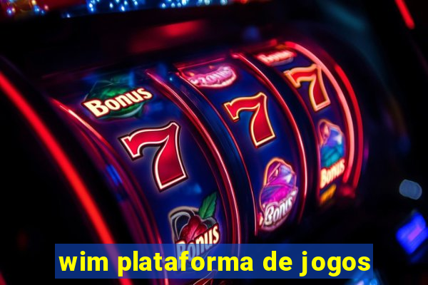 wim plataforma de jogos