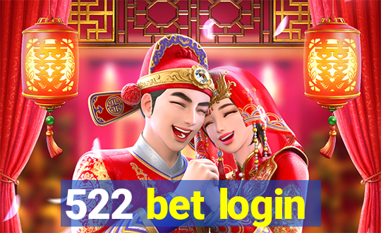 522 bet login