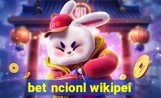 bet ncionl wikipei