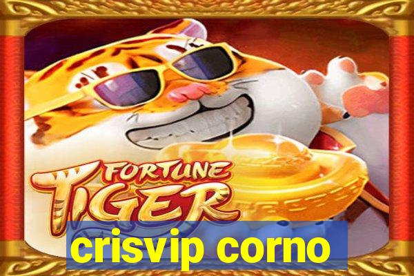 crisvip corno