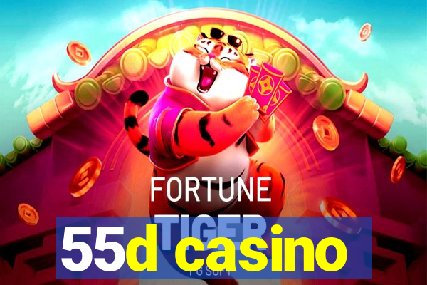 55d casino