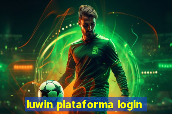 luwin plataforma login