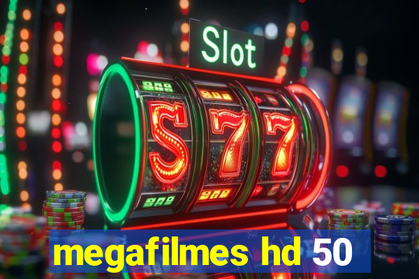 megafilmes hd 50