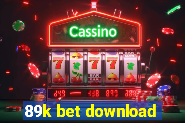 89k bet download