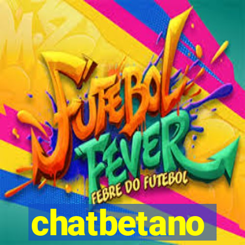 chatbetano