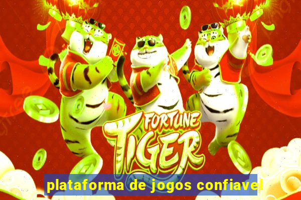 plataforma de jogos confiavel