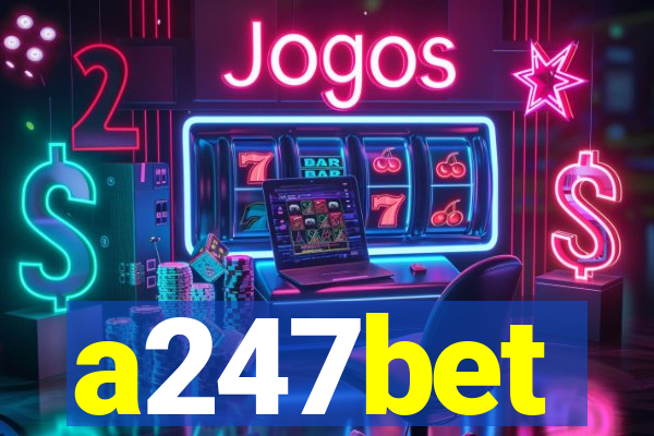 a247bet