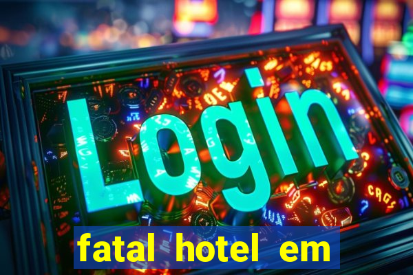 fatal hotel em barreiras ba