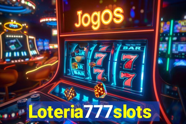 Loteria777slots