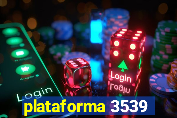 plataforma 3539