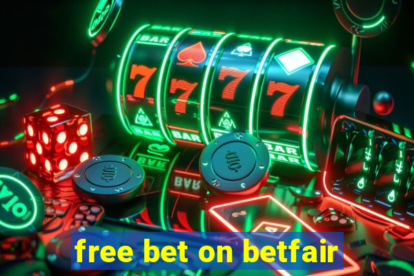 free bet on betfair