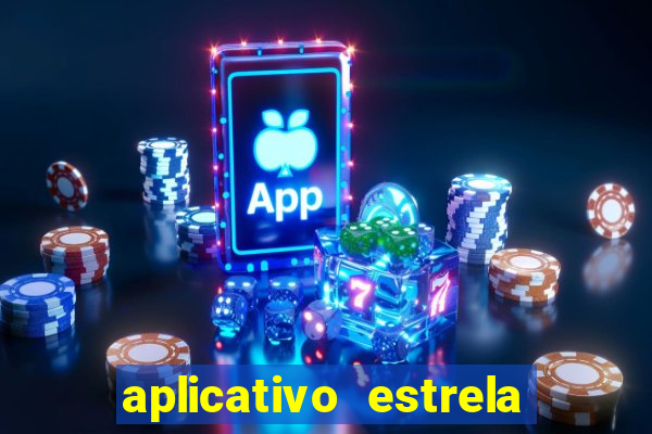 aplicativo estrela bet apk