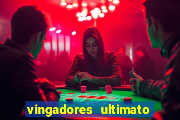 vingadores ultimato filme completo dublado google drive