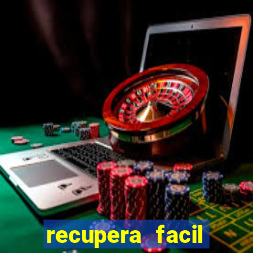 recupera facil reclame aqui