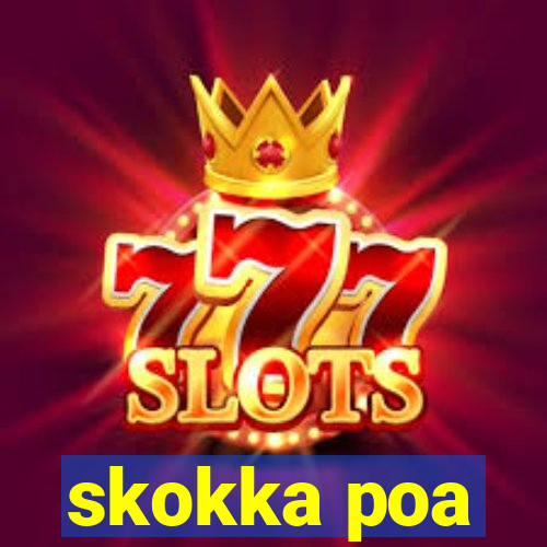 skokka poa