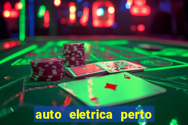 auto eletrica perto de mim