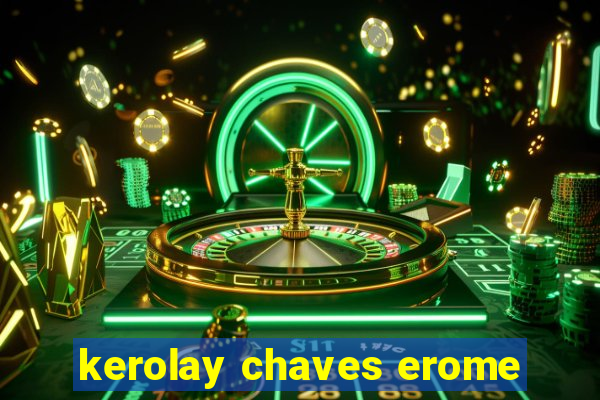 kerolay chaves erome