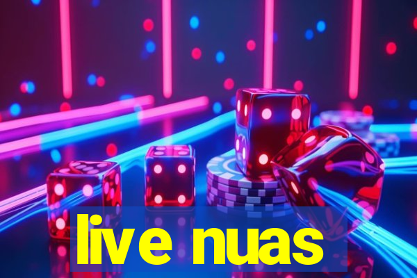 live nuas