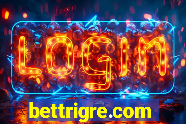 bettrigre.com