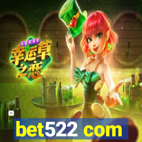 bet522 com