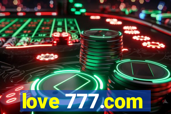 love 777.com