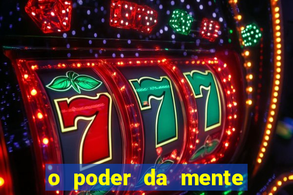 o poder da mente para ganhar na loteria