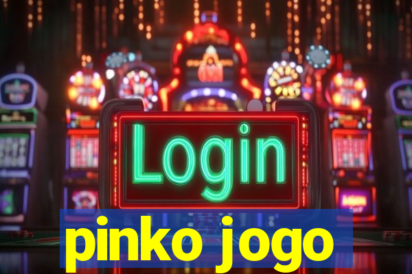 pinko jogo