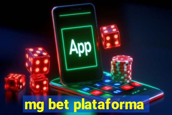 mg bet plataforma