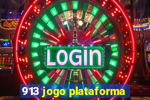 913 jogo plataforma