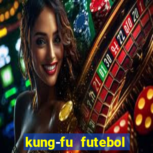 kung-fu futebol clube download